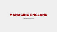 Managing England: The Impossible Job