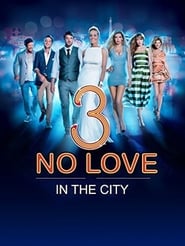 Love and the City 3 Watch and Download Free Movie in HD Streaming