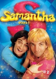 Samantha oups ! - Volume 1 (2005) Samantha oups ! - Volume 1 (2005)