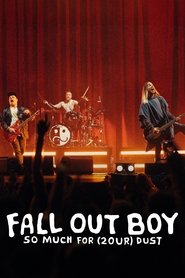Fall Out Boy - So Much for (2our) Dust: Live from Madison Square Garden (2024) Fall Out Boy - So Much for (2our) Dust: Live from Madison Square Garden (2024)