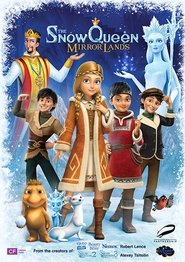 Watch The Snow Queen: Mirror Lands (2018)