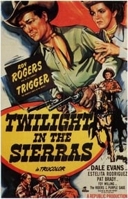 Twilight in the Sierras Film Plakat