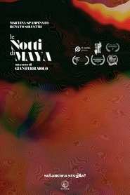 Le Notti di Maya (2023) Le Notti di Maya (2023)