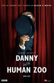 Danny & the Human Zoo (2015) Danny & the Human Zoo (2015)