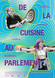From the Kitchen to Parliament: 2021 Edition (2021) From the Kitchen to Parliament: 2021 Edition (2021)