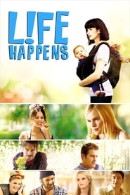 L!fe Happens Watch and Download Free Movie in HD Streaming