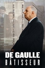 De Gaulle bâtisseur