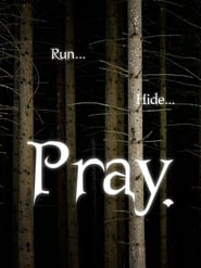 Pray.