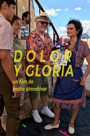 Dolor y Gloria (2019) Dolor y Gloria (2019)