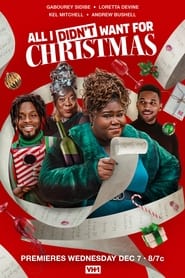 مشاهدة فيلم All I Didn’t Want for Christmas 2022 مترجم