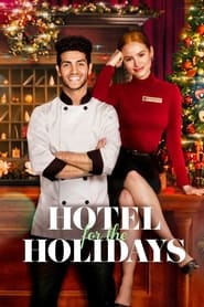 مشاهدة فيلم Hotel for the Holidays 2022 مترجم