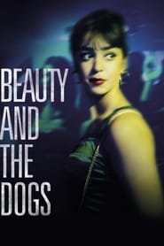 Beauty and the Dogs HD films downloaden