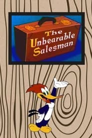 The Unbearable Salesman