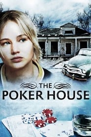 مشاهدة فيلم The Poker House 2008 مترجم