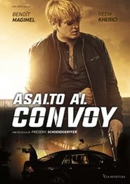 Ver Asalto al convoy (2016) Online Gratis Ver Asalto al convoy (2016) Online Gratis