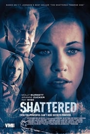 مشاهدة فيلم Shattered 2017 مترجم