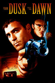 مشاهدة فيلم From Dusk Till Dawn 1996 مترجم