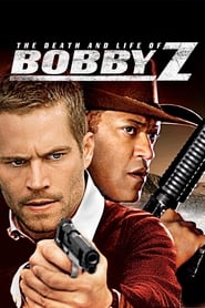 مشاهدة فيلم The Death and Life of Bobby Z 2007 مترجم