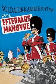 Download Soldaterkammerater paa efteraarsmanøvre film streaming