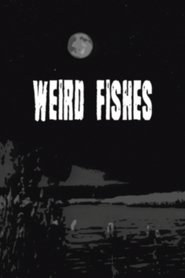 Weird Fishes (2024) Weird Fishes (2024)