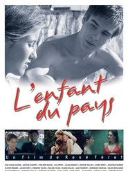 L'enfant du pays en Streaming HD L'enfant du pays en Streaming complet HD