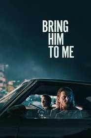 Bring Him to Me (2023) WEB-DL 1080p Latino