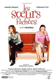 Les sœurs fâchées (2004) Les sœurs fâchées (2004)