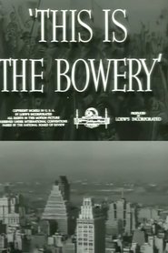 This Is the Bowery (1941) This Is the Bowery (1941)