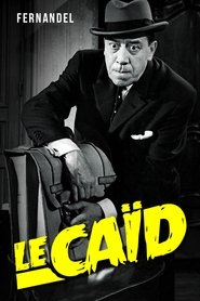 Le caïd se film streaming