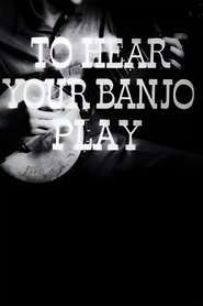 To Hear Your Banjo Play (1947) To Hear Your Banjo Play (1947)