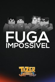 Fuga Impossível (2015) Fuga Impossível (2015)