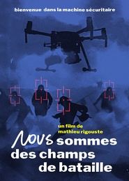 Nous sommes des champs de bataille (2025) Nous sommes des champs de bataille (2025)