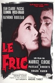 Le Fric Film in Streaming Completo in Italiano