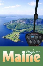 High on Maine (1996) High on Maine (1996)