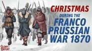 How Soldiers and Civilians Celebrated Christmas During the Franco-Prussian War 1870