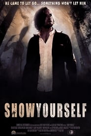 Download Show Yourself film streaming