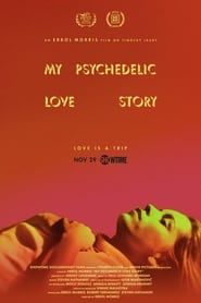 مشاهدة فيلم My Psychedelic Love Story 2020 مباشر اونلاين