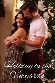 مشاهدة فيلم Holiday in the Vineyards 2023 مترجم