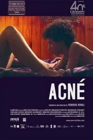 Ver Acné Películas en Streaming Gratis