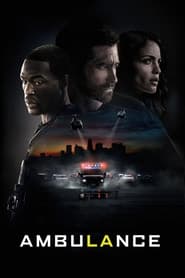 مشاهدة فيلم Ambulance 2022 مترجم – مدبلج