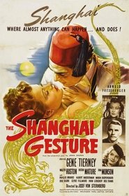 Filme The Shanghai Gesture The Shanghai Gesture locandina