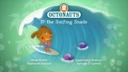 Octonauts and the Surfing Snails