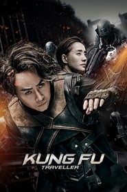مشاهدة فيلم Kung Fu Traveler 2017 مترجم