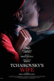 مشاهدة فيلم Tchaikovsky’s Wife 2022 مترجم