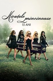 Micuțele mincinoase Micuțele mincinoase