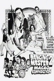 Watch Dancing Master 2: Macao Connection (1982)
