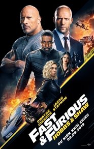 Fast & Furious Presents: Hobbs & Shaw Fast & Furious Presents: Hobbs & Shaw