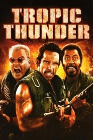 Tropic Thunder Film in Streaming Completo in Italiano