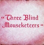 Three Blind Mouseketeers