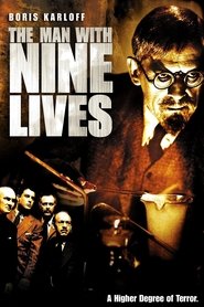 The Man with Nine Lives (1940) The Man with Nine Lives (1940)